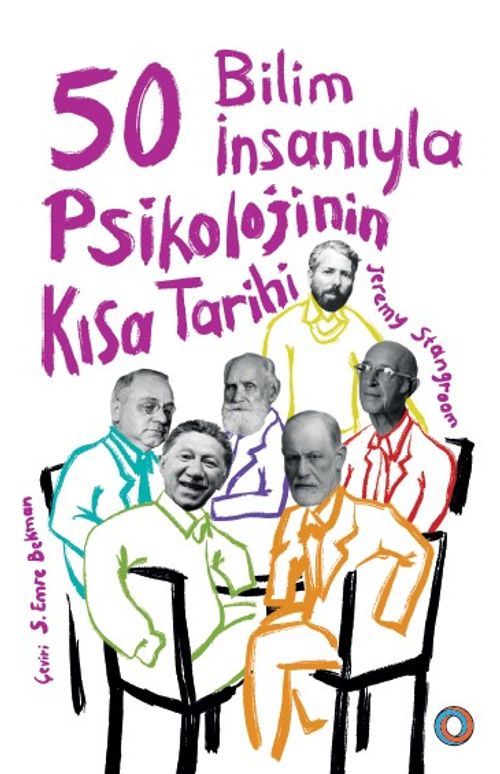 50 Bilim İnsanıyla Psikolojinin Kısa Tarihi