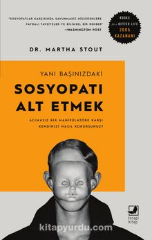 Yanı Başınızdaki Sosyopatı Alt Etmek - Dr. Martha Stout
