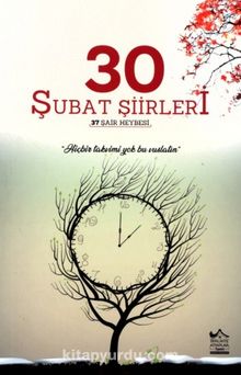 30 Şubat Şiirleri - Bilinmeyen Yazar