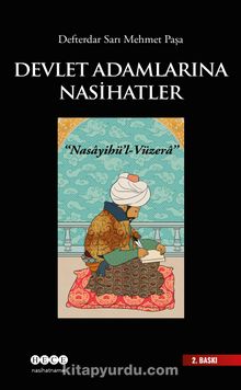 Devlet Adamlarına Nasihatler - Defterdar Sarı Mehmed Paşa
