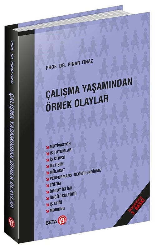Çalışma Yaşamından Örnek Olaylar