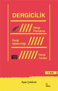 Dergicilik & Dergi Planlama Dergi Haberciliği Dergi Türleri 
