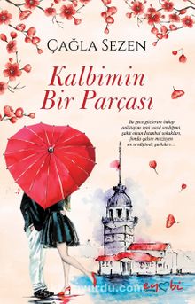 Kalbimin Bir Parçası - Çağla Sezen