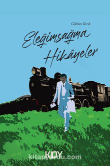 Eleğimsağma Hikayeler - Gökhan Kırdı