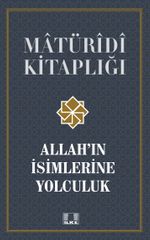 Allah'ın İsimlerine Yolculuk