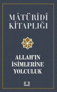 Allah’ın İsimlerine Yolculuk