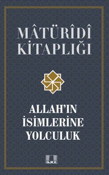 Allah’ın İsimlerine Yolculuk