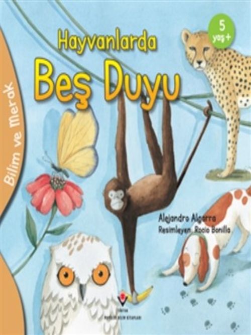 Hayvanlarda Beş Duyu / Bilim ve Merak