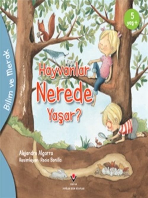 Hayvanlar Nerede Yaşar? / Bilim ve Merak