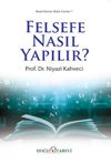 Felsefe Nasıl Yapılır?