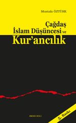 Çağdaş İslam Düşüncesi ve Kur'ancılık