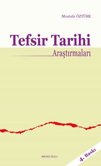 Tefsir Tarihi Araştırmaları