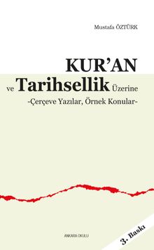Kur'an ve Tarihsellik  Üzerine