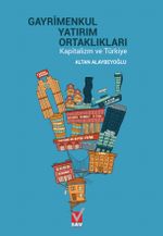 Gayrimenkul Yatırım Ortaklıkları & Kapitalizm ve Türkiye