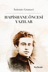 Hapishane &Ouml;ncesi Yazılar
