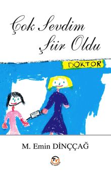 Çok Sevdim Şiir Oldu