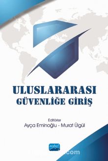Uluslararası Güvenliğe Giriş - Kolektif