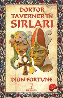 Dr. Taverner'in Sırları - Dion Fortune