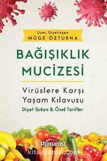 Bağışıklık Mucizesi - Müge Özturna