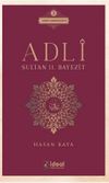 Adli & Sultan II. Bayezit