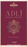 Adli & Sultan II. Bayezit