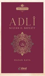 Adli & Sultan II. Bayezit