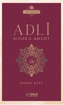 Adli & Sultan II. Bayezit