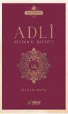 Adli &amp; Sultan II. Bayezit