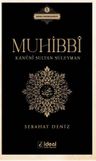 Muhibbi &amp; Kanuni Sultan Süleyman