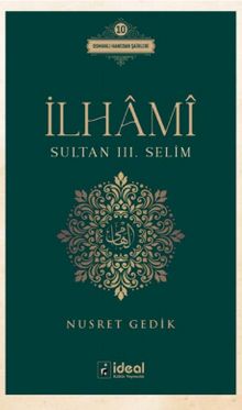 İlhami / Sultan III. Selim
