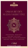 Osman Bey'den Sultan Vahdettin'e