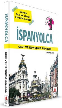 İspanyolca Gezi ve Konuşma Rehberi - Emre Özmen