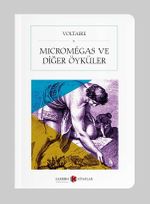 Micromégas ve Diğer Öyküler (Tam Metin) (Cep Boy)