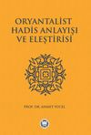 Oryantalist Hadis Anlayışı ve Eleştirisi