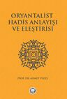 Oryantalist Hadis Anlayışı ve Eleştirisi