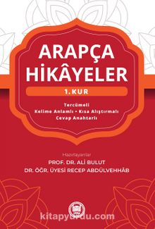 Arapça Hikayeler ( 1.Kur ) - Prof. Dr. Ali Bulut