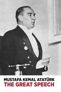 The Great Speech (Nutuk) 