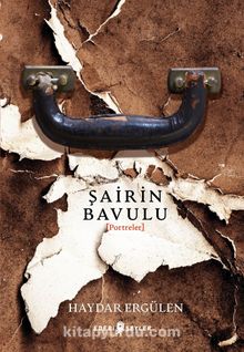 Şairin Bavulu (Portreler) - Haydar Ergülen
