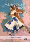 Pazar G&uuml;nleri Dans