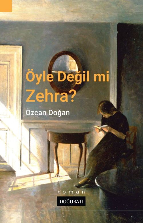 Öyle Değil Mi Zehra?
