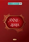 Anne Baba / 40 Hadis Serisi 13