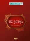 Hz. Fatıma / 40 Hadis Serisi 12