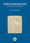 G&ouml;rele Mahkeme Sicili & 1898 Tarihli Tescil-i Vekalet Defteri