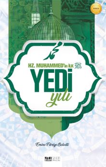 Dürr ve Sadef & Hz. Muhammed’in (sas) İlk Yedi Yılı - Emine Fikriye Beledli