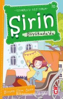 Şirin Büyükada'da - Birsen Ekim Özen