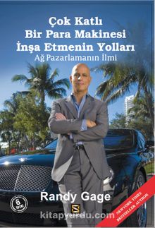 Çok Katlı Bir Para Makinesi İnşa Etmenin Yolları - Randy Gage