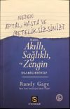 Neden Aptal, Hasta ve Meteliksizsiniz ? Nasıl Akıllı Sağlıklı ve Zengin Olabilirsiniz ?