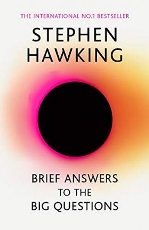 Brief Answers to the Big Questions
