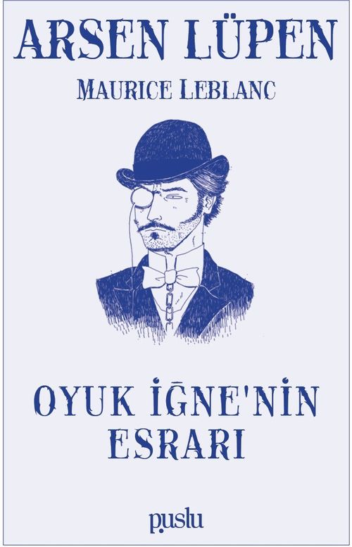 Arsen Lüpen / Oyuk İğne'nin Esrarı