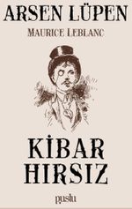 Arsen Lüpen / Kibar Hırsız